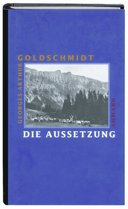 Buchcover von Die Aussetzung: Roman von Georges-Arthur Goldschmidt