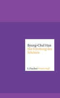 Buchcover von Die Errettung des Schönen von Byung-Chul Han