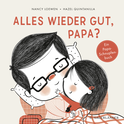 Buchcover von Alles wieder gut, Papa?: Ein Papa-Schnupfen-Buch von Nancy Loewen