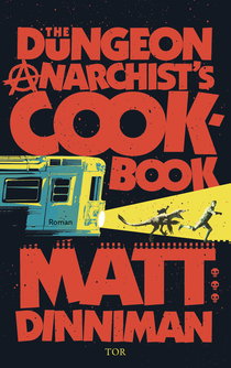 Buchcover von The Dungeon Anarchist's Cookbook: Rasender Wahnsinn