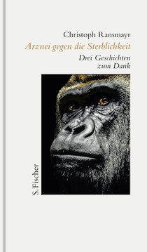 Buchcover von Arznei gegen die Sterblichkeit: Drei Geschichten zum Dank von Christoph Ransmayr