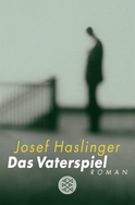 Buchcover von Das Vaterspiel: Roman von Josef Haslinger