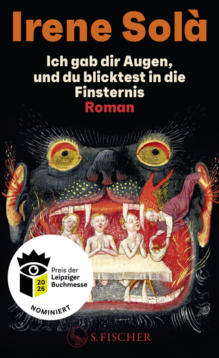 Buchcover von Ich gab dir Augen, und du blicktest in die Finsternis: Roman