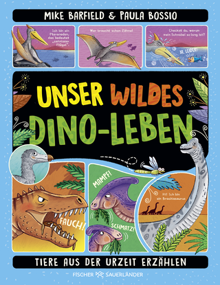 Buchcover von Unser wildes Dino-Leben: Tiere aus der Urzeit erzählen