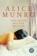 Buchcover von Der Traum meiner Mutter: Erzählungen von Alice Munro