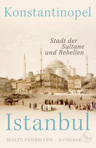Buchcover von Konstantinopel – Istanbul: Stadt der Sultane und Rebellen