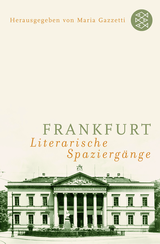 Buchcover von Frankfurt: Literarische Spaziergänge von Maria Gazzetti