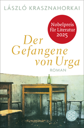 Buchcover von Der Gefangene von Urga: Roman von László Krasznahorkai