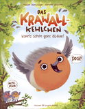 Buchcover von Das Krawallkehlchen: Kann's schon ganz alleine! von Madlen Ottenschläger