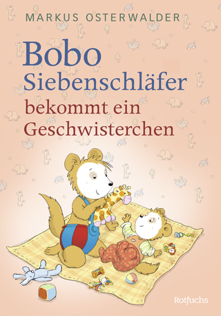 Buchcover von Bobo Siebenschläfer bekommt ein Geschwisterchen