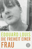 Buchcover von Die Freiheit einer Frau von Édouard Louis