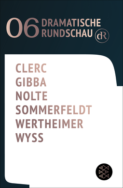 Buchcover von Dramatic Review 06 von Anaïs Clerc, Lamin Leroy Gibba, Jakob Nolte, Lisa Sommerfeldt, Guido Wertheimer, Leo Lorena Wyss
