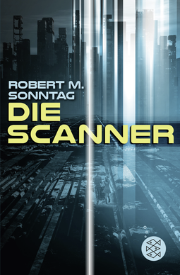 Buchcover von The Scanner von Robert M. Sonntag