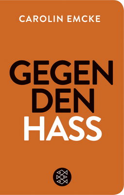 Buchcover von Gegen den Hass von Carolin Emcke