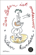 Buchcover von Das Leben ist anderswo: Roman von Milan Kundera
