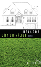 Buchcover von Lärm und Wälder: Roman von Juan S. Guse