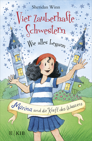 Buchcover von Vier zauberhafte Schwestern – Wie alles begann: Marina und die Kraft des Wassers