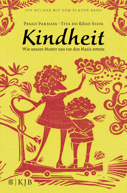 Buchcover von Childhood - How Our Mother Saved Us From The Nazis von Peggy Parnass