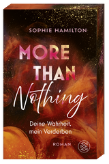 Buchcover von More Than Nothing: Deine Wahrheit, mein Verderben von Nicole Hölsken