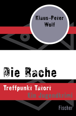 Buchcover von Die Rache: Treffpunkt Tatort von Klaus-Peter Wolf