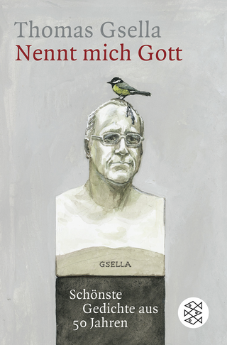 Buchcover von Nennt mich Gott: Schönste Gedichte aus 50 Jahren