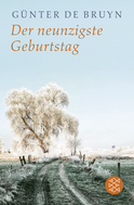 Buchcover von Der neunzigste Geburtstag: Ein ländliches Idyll von Günter de Bruyn