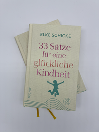 Zusatzmaterial PA 978 3 7587 0064 4 innen 003 von 33 Sätze für eine glückliche Kindheit von Elke Schicke