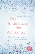 Buchcover von Das große Buch der Achtsamkeit - Die schönsten Texte zum Innehalten