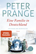 Buchcover von Eine Familie in Deutschland: Am Ende die Hoffnung von Peter Prange