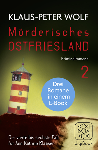Buchcover von Mörderisches Ostfriesland II. Ann Kathrin Klaasens vierter bis sechster Fall in einem E-Book: Drei Romane in einem Bundle: Ostfriesensünde / Ostfriesenfalle / Ostfriesenangst