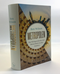 Zusatzmaterial PA 978 3 10 397370 9 innen 002 von Metropolen: Die Weltgeschichte der Menschheit in den Städten  von Ben Wilson