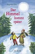 Buchcover von Der Himmel kommt später von Angelika Glitz