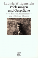 Buchcover von Vorlesungen und Gespräche über Ästhetik, Psychoanalyse und religiösen Glauben von Ludwig Wittgenstein
