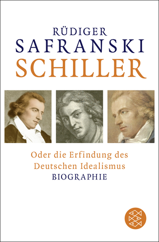 Buchcover von Schiller: oder Die Erfindung des Deutschen Idealismus