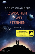 Buchcover von Zwischen zwei Sternen von Becky Chambers