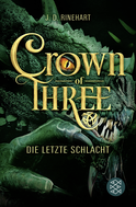 Buchcover von Crown of Three – Die letzte Schlacht (Bd. 3) von J. D. Rinehart
