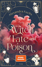 Buchcover von Witch of Fate and Poison von Alexandra Fuchs