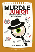 Buchcover von Murdle junior 2: Knifflige Rätsel für kluge Köpfe von G.T. Karber