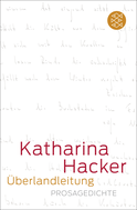 Buchcover von Überlandleitung: Prosagedichte von Katharina Hacker