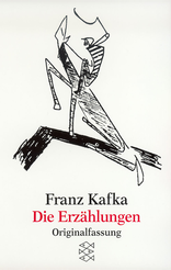 Buchcover von Die Erzählungen: und andere ausgewählte Prosa von Franz Kafka