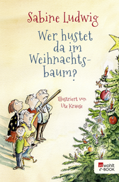 Buchcover von Wer hustet da im Weihnachtsbaum? von Sabine Ludwig