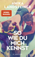 Buchcover von So wie du mich kennst: Roman von Anika Landsteiner