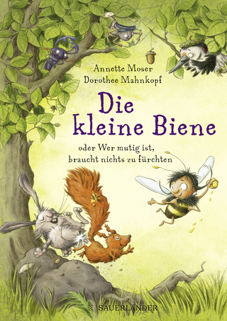 Buchcover von Die kleine Biene oder Wer mutig ist, braucht nichts zu fürchten: Band 1
