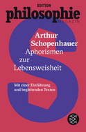 Buchcover von Aphorismen zur Lebensweisheit: (Mit Begleittexten vom Philosophie Magazin) von Arthur Schopenhauer