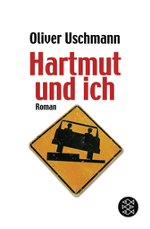 Buchcover von Hartmut und ich: Roman von Oliver Uschmann