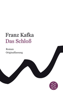 Buchcover von Das Schloß: Roman von Franz Kafka