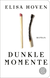 Buchcover von Dunkle Momente: Roman von Elisa Hoven