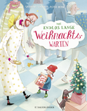 Buchcover von Das endlos lange Weihnachtswarten von Stephanie Schneider