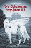 Buchcover von Die Geheimnisse von Briar Hill von Megan Shepherd