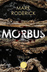 Buchcover von Morbus: Thriller von Mark Roderick